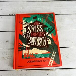Swiss Family Robinson HC Johann David Wyss Barnes Noble Children Classics